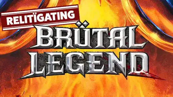 Poster saying Relitigating Brütal Legend